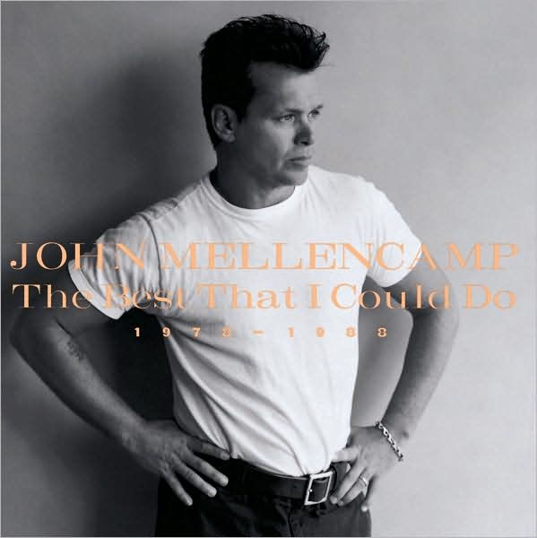 The Best That I Could Do 1978-1988 by John Mellencamp | CD | Barnes ...