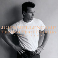 Title: The Best That I Could Do 1978-1988, Artist: John Mellencamp