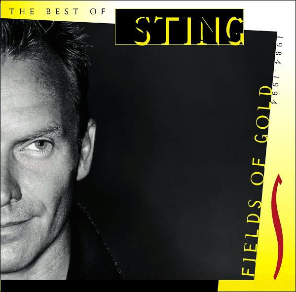 Fields of Gold: The Best of Sting 1984-1994