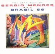 Title: The Very Best of Sergio Mendes & Brasil 66, Artist: Sergio Mendes