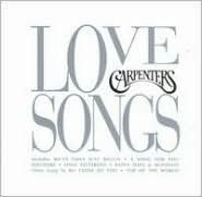 Title: Love Songs, Artist: Carpenters