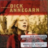 Title: Le Meilleur de Dick Annegarn, Artist: Dick Annegarn