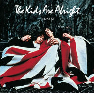 Title: The Kids Are Alright, Artist: The Who