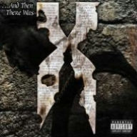 Title: ...And Then There Was X, Artist: DMX