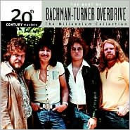 Title: 20th Century Masters - The Millennium Collection: The Best of Bachman-Turner Overdrive, Artist: Bachman-Turner Overdrive