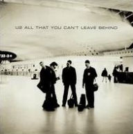 Title: All That You Can't Leave Behind, Artist: U2