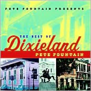 Title: Pete Fountain Presents the Best of Dixieland, Artist: Pete Fountain