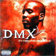 Title: It's Dark and Hell Is Hot, Artist: DMX