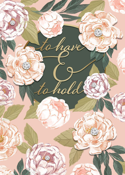 Wedding Greeting Card To Have and Hold