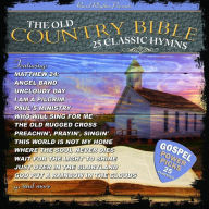 Title: 25 Classic Hymns From the Old Country Bible, Artist: N/A