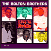 Title: Live in Mobile, Artist: The Bolton Brothers