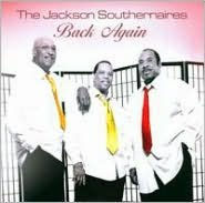 Title: Back Again, Artist: Jackson Southernaires