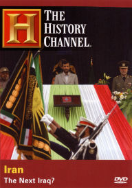 Title: The History Channel: Iran: The Next Iraq?