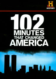 Title: History Channel: 102 Minutes That Changed America