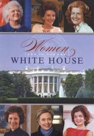 Title: Women in the White House [2 Discs]