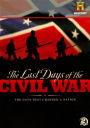 The Last Days of the Civil War [2 Discs]
