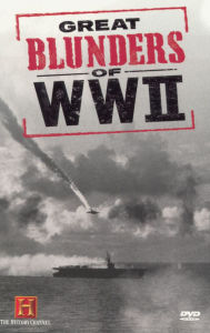 Title: Great Blunders of WW II [2 Discs]