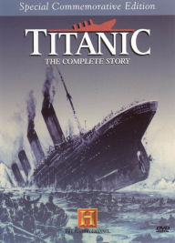 Title: Titanic: The Complete Story [2 Discs]