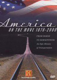 Title: America on the Move 1876-2000