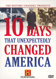 Title: 10 Days That Unexpectedly Changed America [3 Discs]