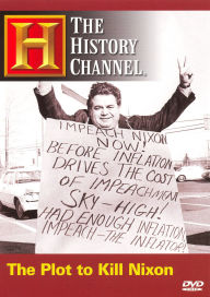 Title: The History Channel: The Plot to Kill Nixon