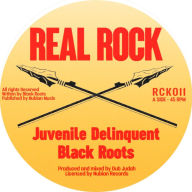Title: Juvenile Delinquent, Artist: Black Roots