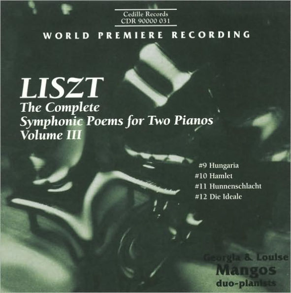 Liszt: The Complete Symphonic Poems for Two Pianos, Vol. 3