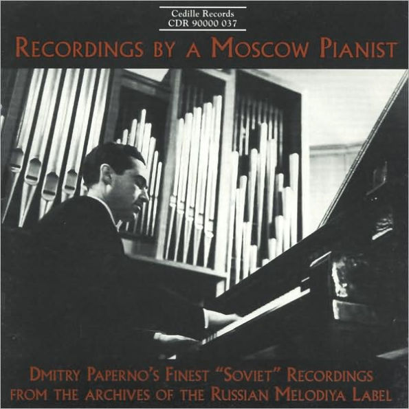 Recordings by a Moscow Pianist