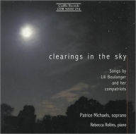 Title: Clearings in the Sky: Songs by Lili Boulanger and her compatriots, Artist: Patrice Michaels