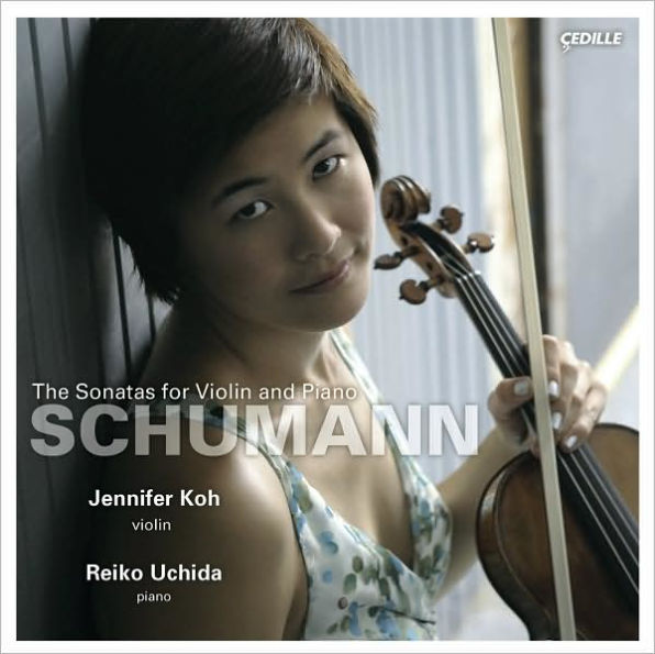 Schumann: The Sonatas for Violin and Piano