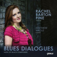 Title: Blues Dialogues: Music by Black Composers, Artist: Rachel Barton Pine