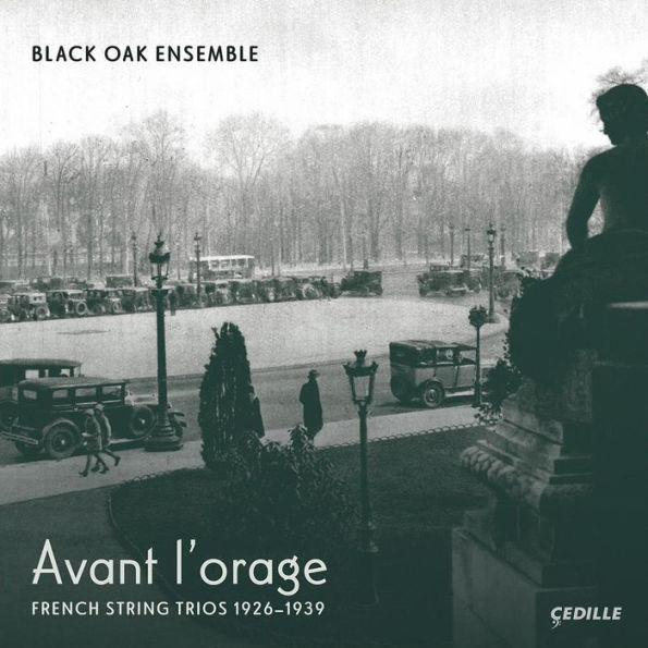 Avant l'Orage: French String Trios 1926-1939