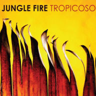 Title: Tropicoso, Artist: Jungle Fire