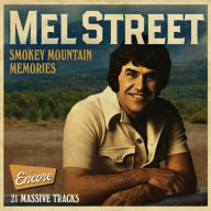 Title: Smokey Mountain Memories, Artist: Mel Street