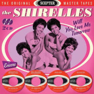 Title: Will You Love Me Tomorrow [Encore], Artist: The Shirelles