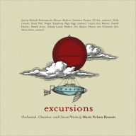 Title: Excursions: Orchestral, Chamber & Choral Works by Marie Nelson Bennett, Artist: Richard Stoltzman