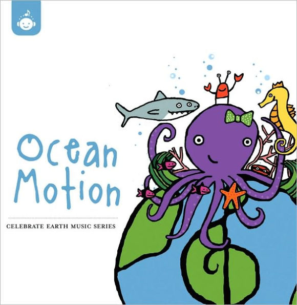 Celebrate Earth: Ocean Motion