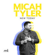 Title: New Today, Artist: Micah Tyler