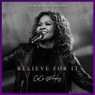 Title: Believe for It, Artist: CeCe Winans