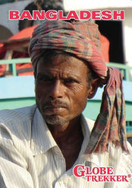 Title: Globe Trekker: Bangladesh