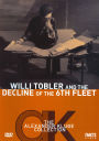 Willi Tobler and the Decline of the 6th Fleet