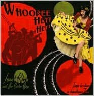 Title: Whoopee! Hey! Hey!, Artist: Janet Klein & Her Parlor Boys