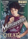 Cecil B. DeMille's Manslaughter/The Cheat