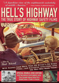 Title: Hell's Highway: The True Story of the Highway Safety Films [2 Discs]