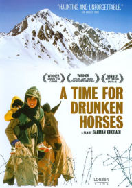 Title: A Time for Drunken Horses