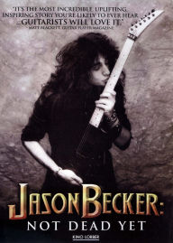 Title: Jason Becker: Not Dead Yet