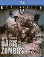 Oasis of the Zombies