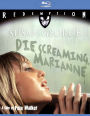 Die Screaming, Marianne [Blu-ray]