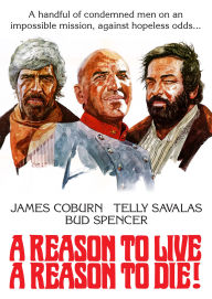 Title: A Reason to Live, A Reason to Die!