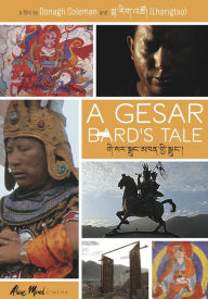 Title: A Gesar Bard's Tale